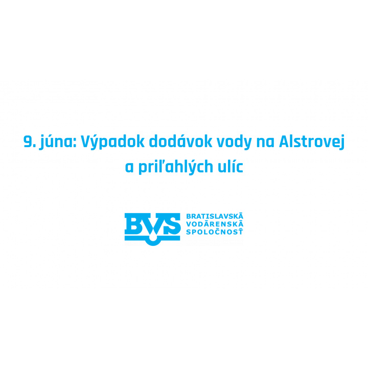 Menšia fotka pre článok Alstrova: výpadok dodávky vody do 12:00