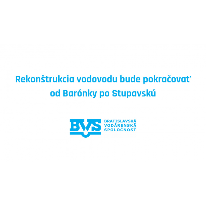 Menšia fotka pre článok Oprava vodovodu pokračuje od Barónky po Stupavskú