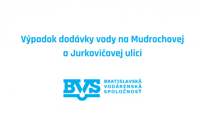 Fotka pre článok Výpadok dodávky vody na Mudrochovej a Jurkovičovej 