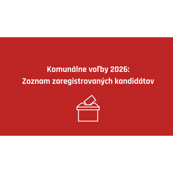 Menšia fotka pre článok Zoznamy zaregistrovaných kandidátov do komunálnych volieb 2026